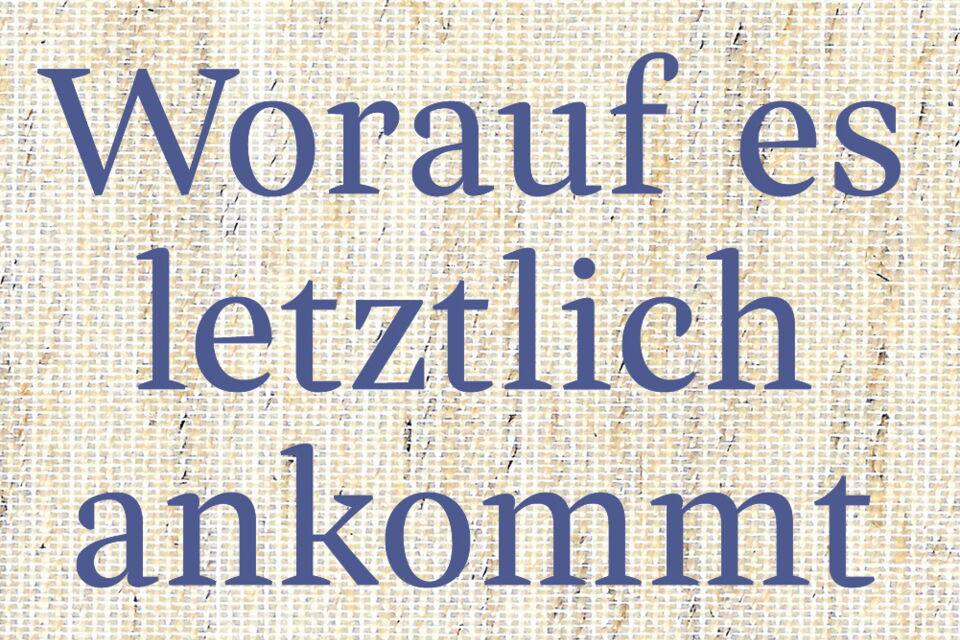 David Steindl-Rast Worauf es letztlich ankommt