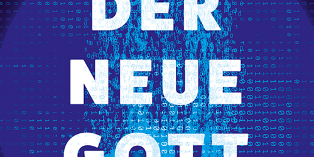 Der neue Gott