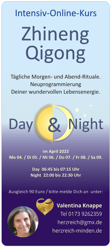 Frühlingsstart mit Zhineng Qigong - Day & Night